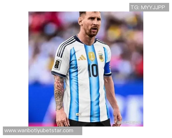 皮耶罗社媒意外曝光2026年阿根廷西班牙球衣引发热议迅速删除 皮耶罗社媒意外曝光2026年阿根廷西班牙球衣引发热议迅速删除