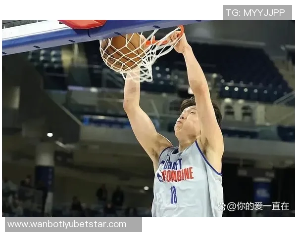 拓媒期待杨瀚森在5连客中每场稳定出战15分钟助力个人成长与球队表现 拓媒期待杨瀚森在5连客中每场稳定出战15分钟助力个人成长与球队表现